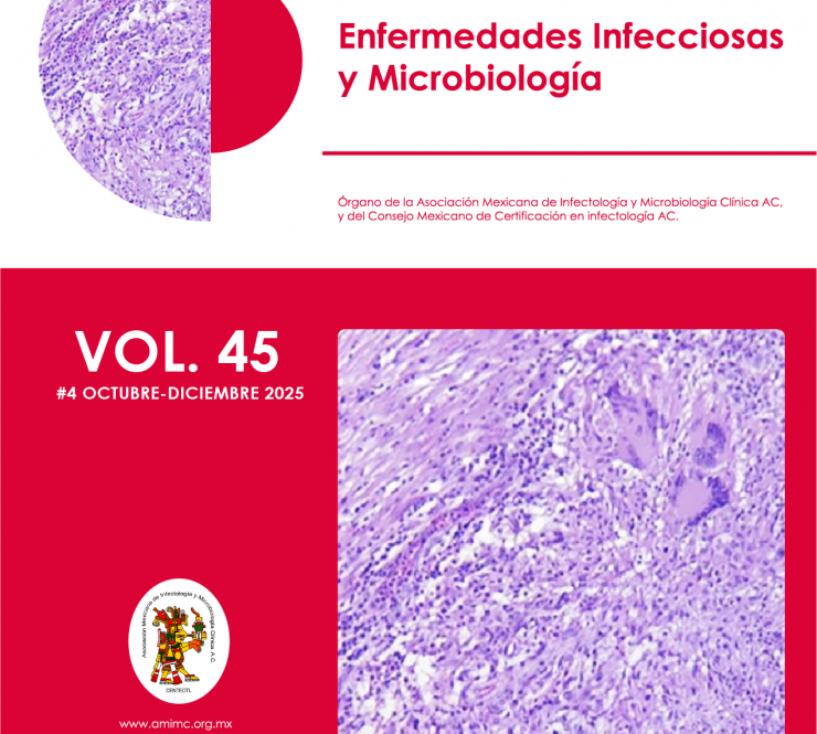 REVISTA ENFERMEDADES INFECCIOSAS Y MICROBIOLOGÍA EDICIÓN # 4 OCTUBRE – DICIEMBRE DEL 2025